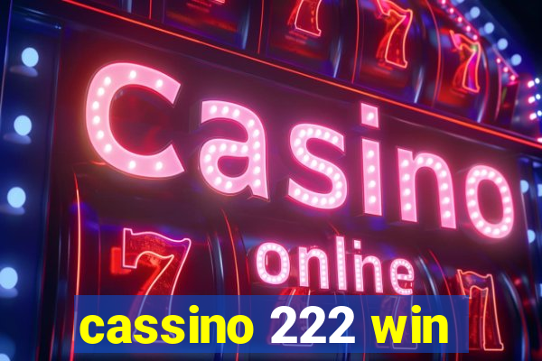 cassino 222 win